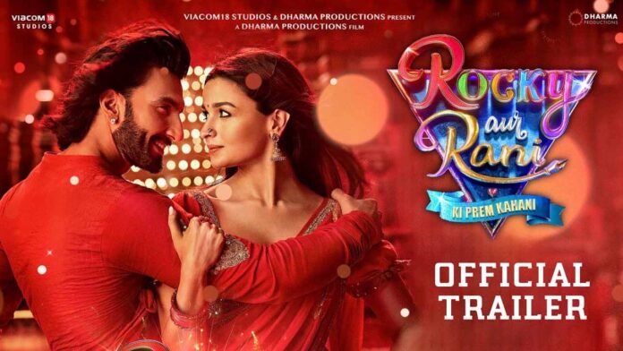 Trailer of 'Rocky Aur Rani Kii Prem Kahaani'