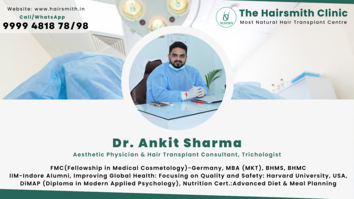Aesthetic Physician & Hair Transplant Consultant, Trichologist form The Hairsmith Clinic - Best Hair Transplant Centre in Delhi NCR