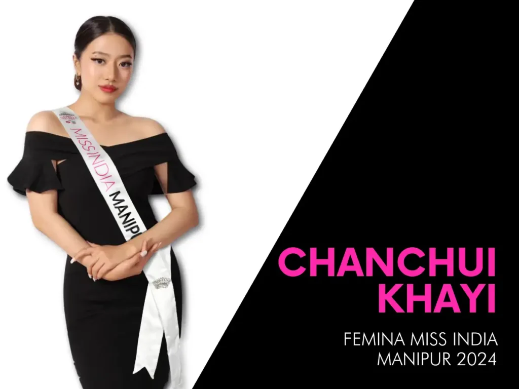 Chanchui Khayi To Represent Manipur At Femina Miss India 2024